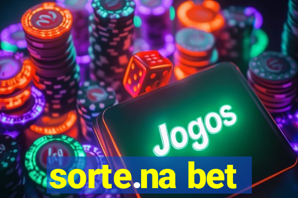 sorte.na bet